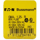 GMA-1.25-R Bussmannn GMA Series Low Voltage Fuse
 250V   Fuse - Essential Electric Supply
